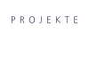 PROJEKTE